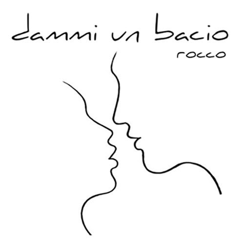 dammi un bacio rocco