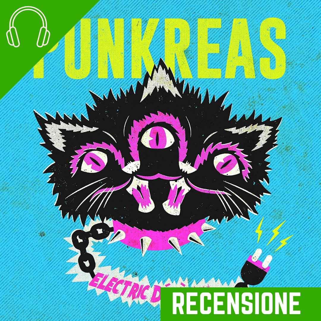 Punkreas Electric Déjà-vu