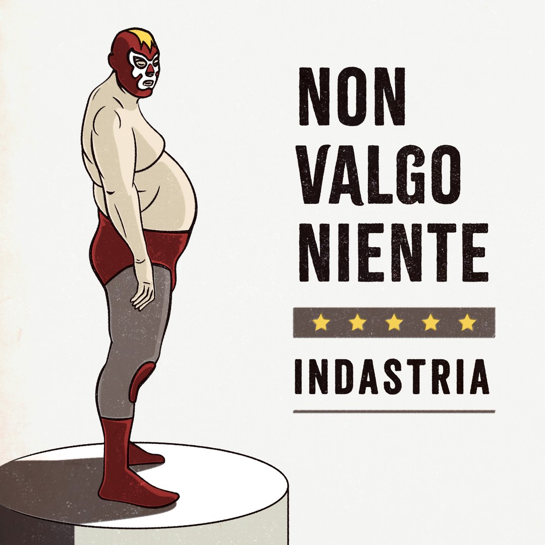 Indastria Non valgo niente