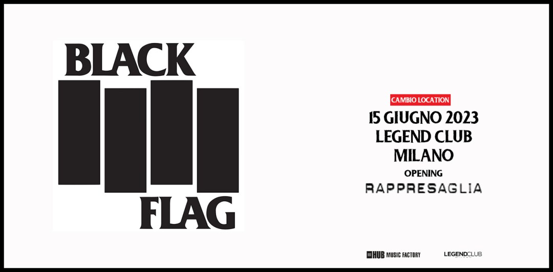 Black Flag 15 giugno Milano