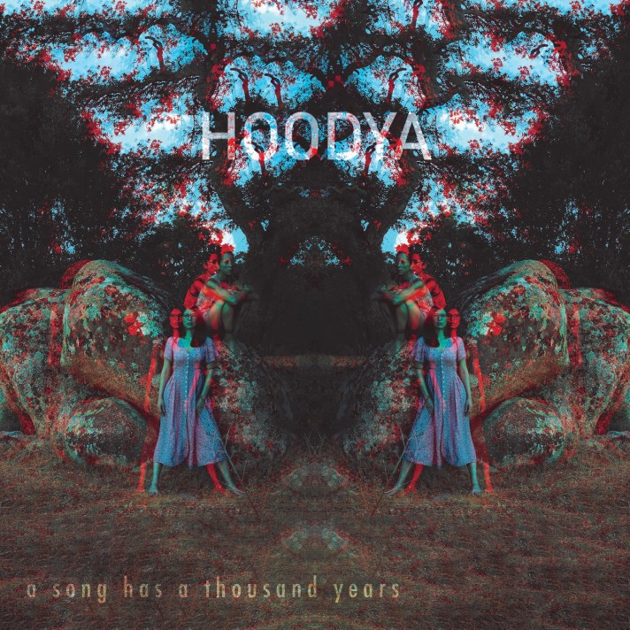 Hoodya a song has a thousand years