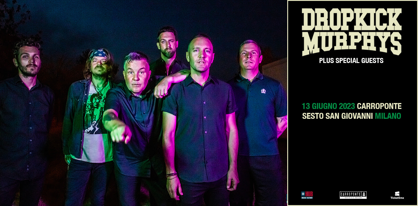 Dropkick Murphys Milano Giugno