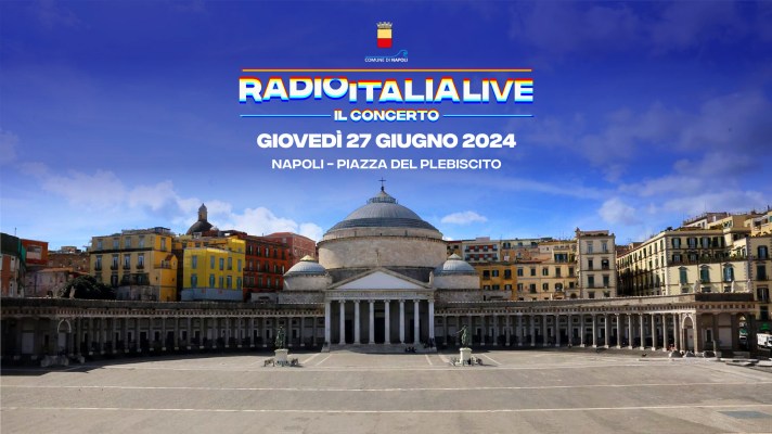 Radio Italia Live 27 giugno Napoli